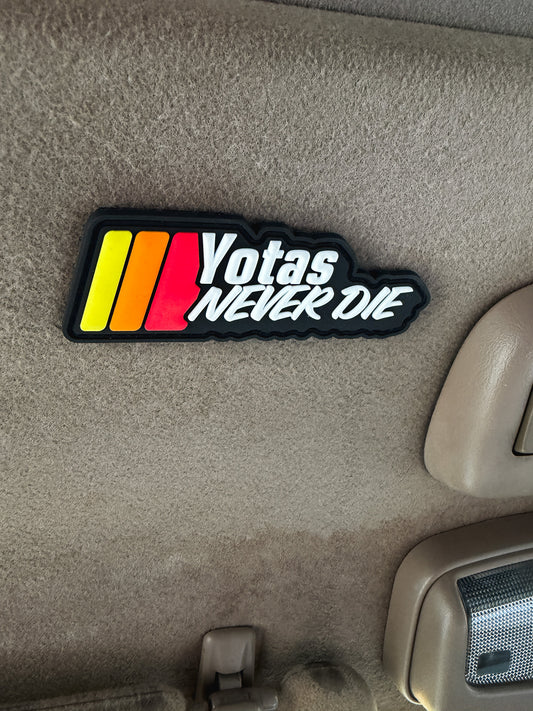 Yotas Never Die - NASCAR-Style Patch